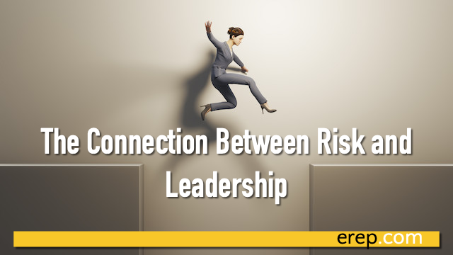 The Connection Between Risk and Leadership