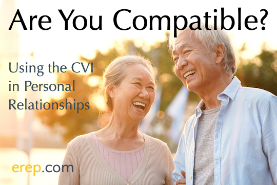 Are You Compatible? Using the CVI in Personal Relationships