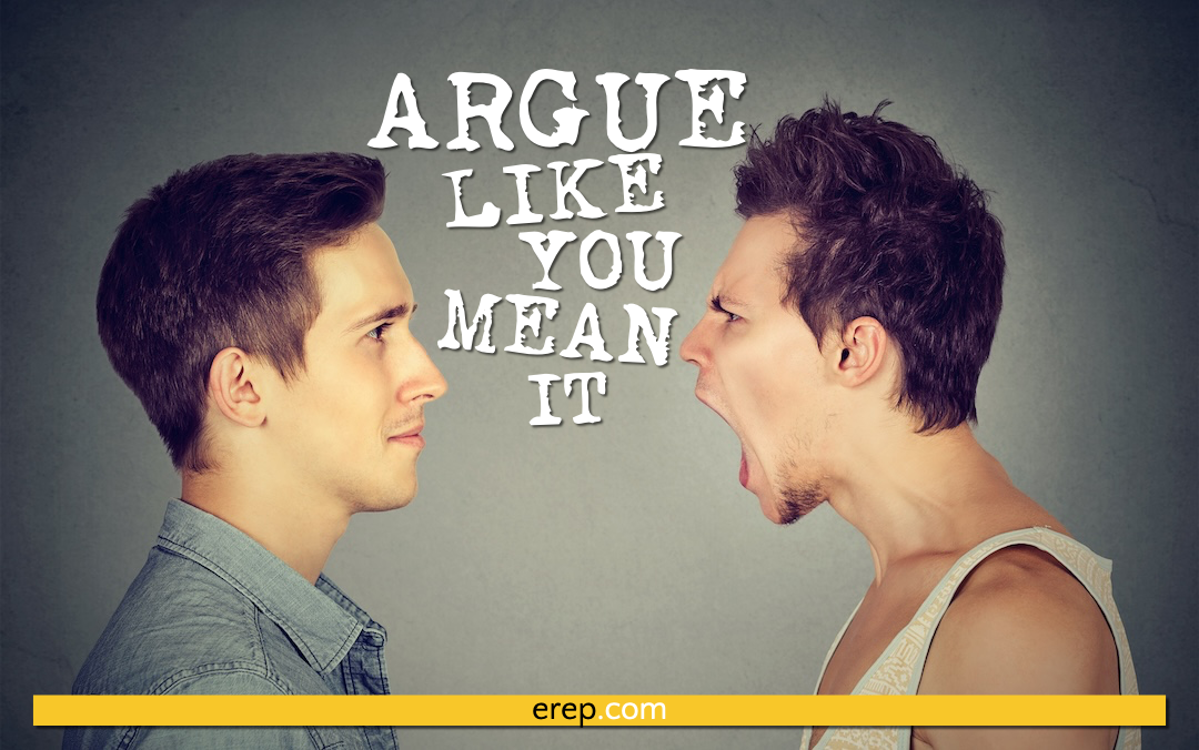 Argue Like You Mean It