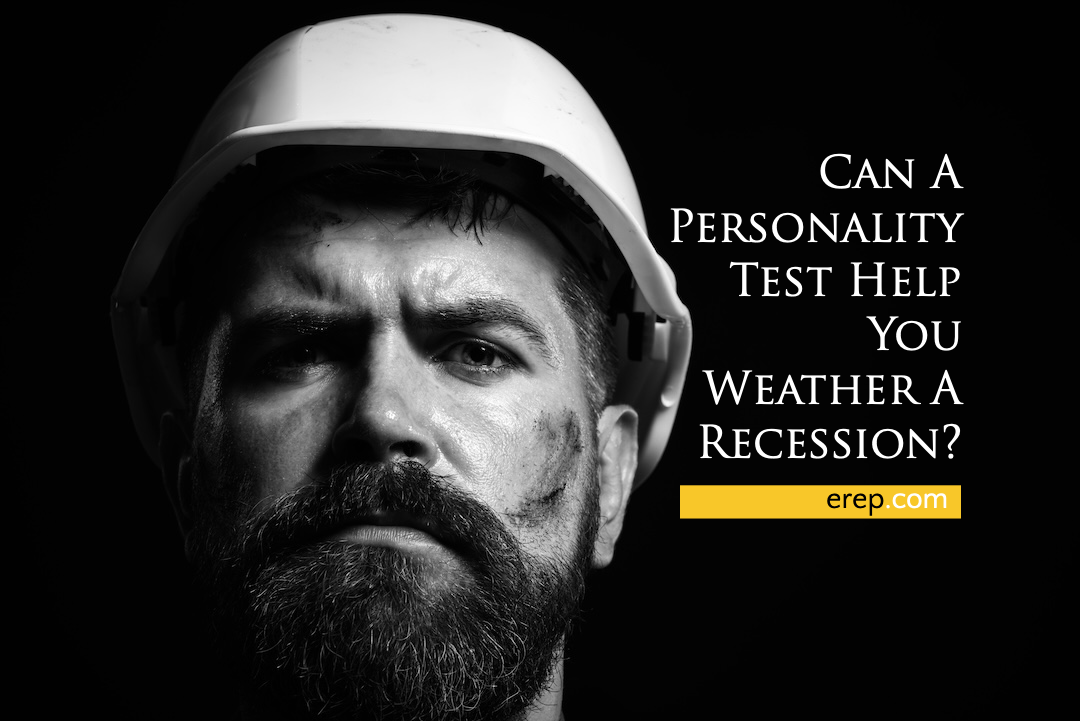 Can A Personality Test Help You Weather A Recession?