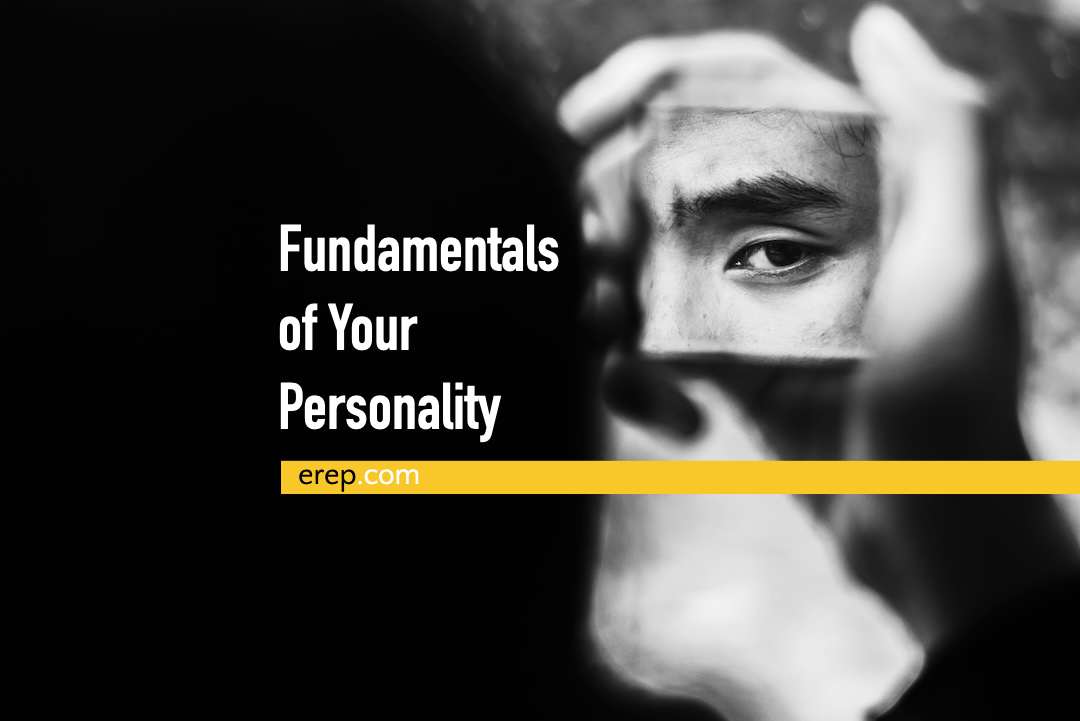 Fundamentals of Your Personality