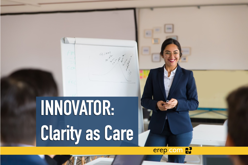 Innovator: Clarity as Care