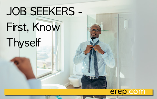 Job Seekers - First, Know Thyself