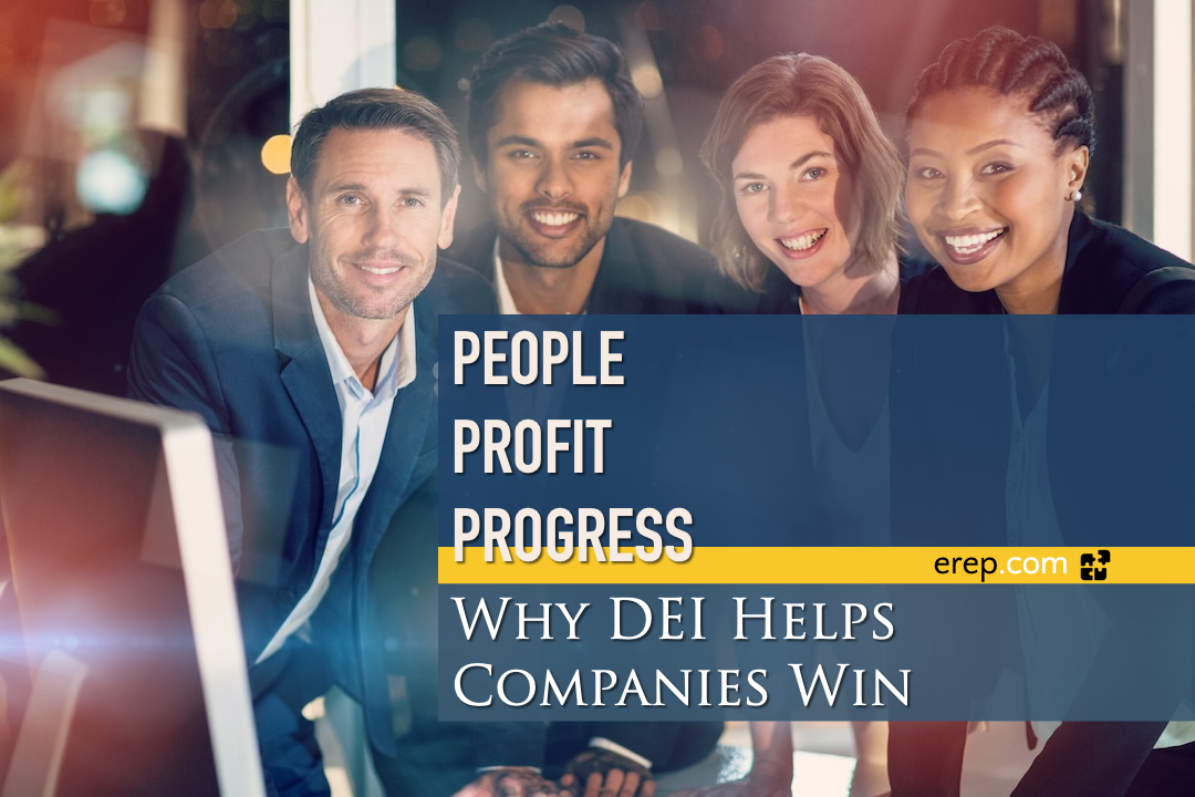 People, Profit, Progress: Why DEI Helps Companies Win