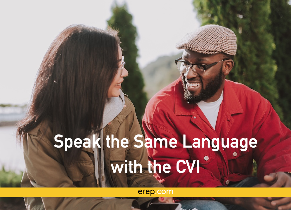 Speak the Same Language with the CVI