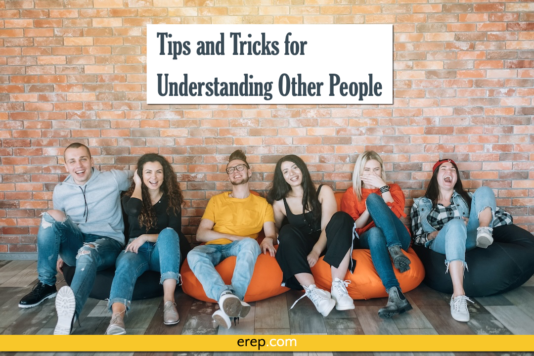 Tips and Tricks for Understanding Other People