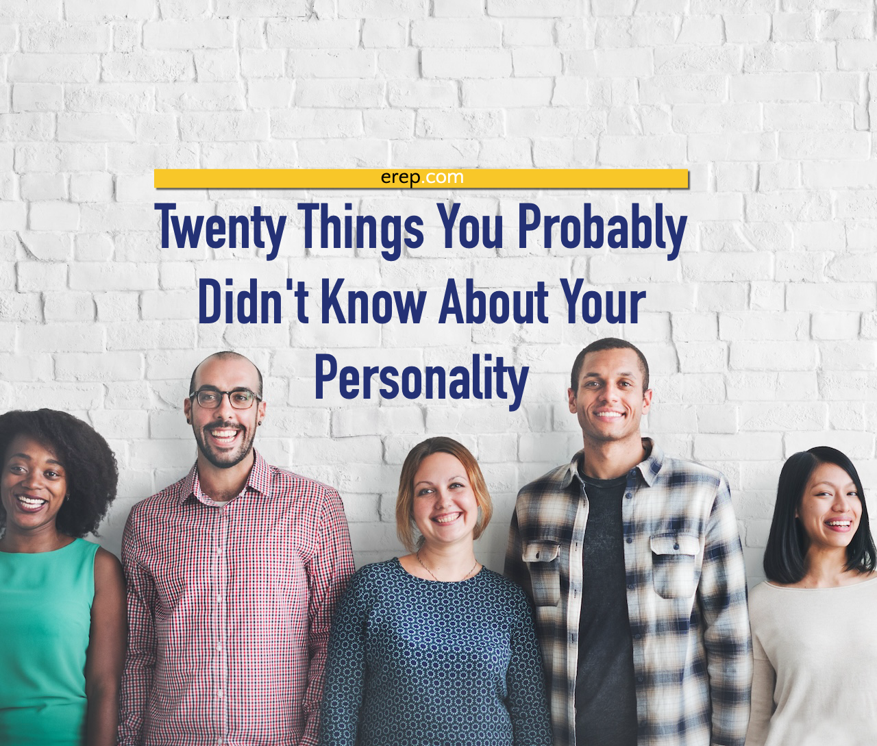 Twenty Things You Probably Didn't Know About Your Personality
