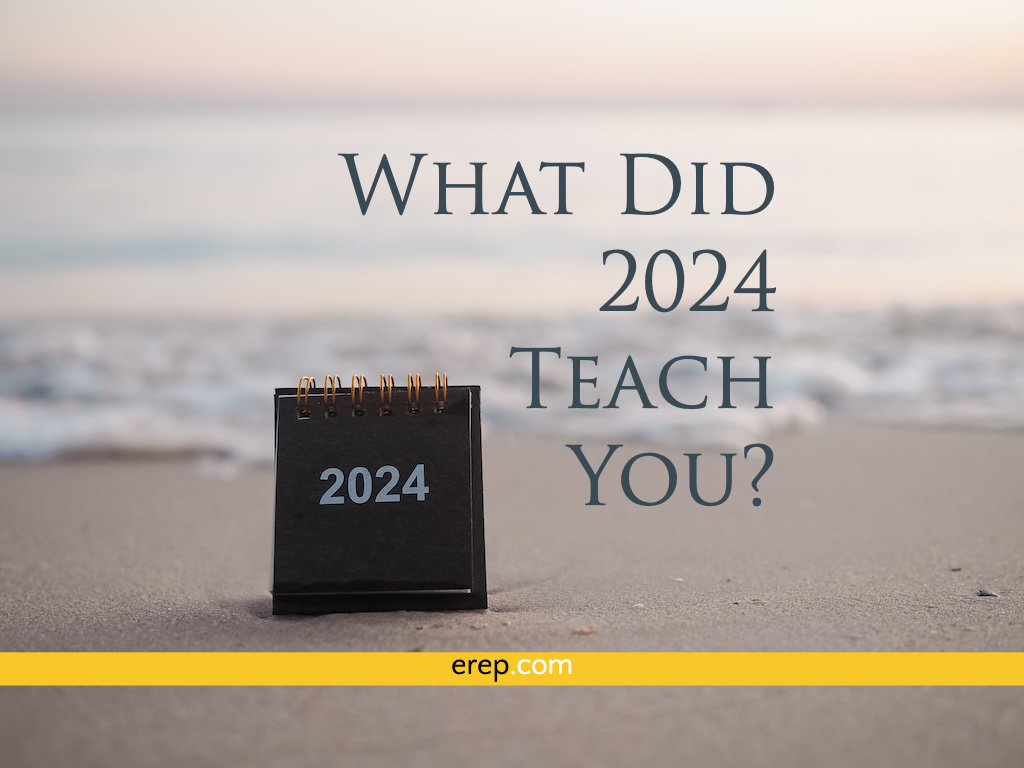 What Did 2024 Teach You?