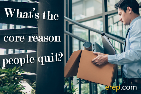 What's the Core Reason People Quit?