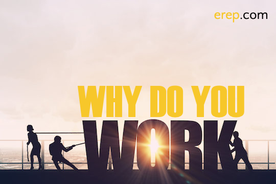 Why Do You Work?